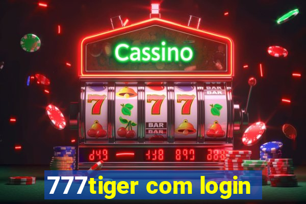 777tiger com login